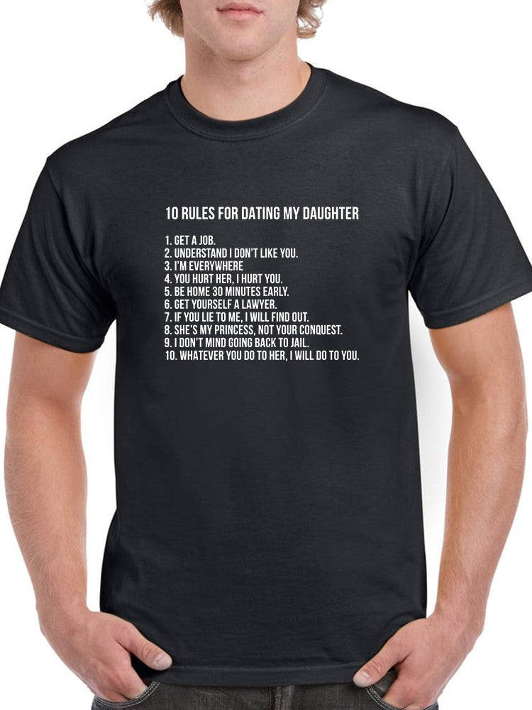 10 Rules For Dating My Daughter Men's T-Shirt