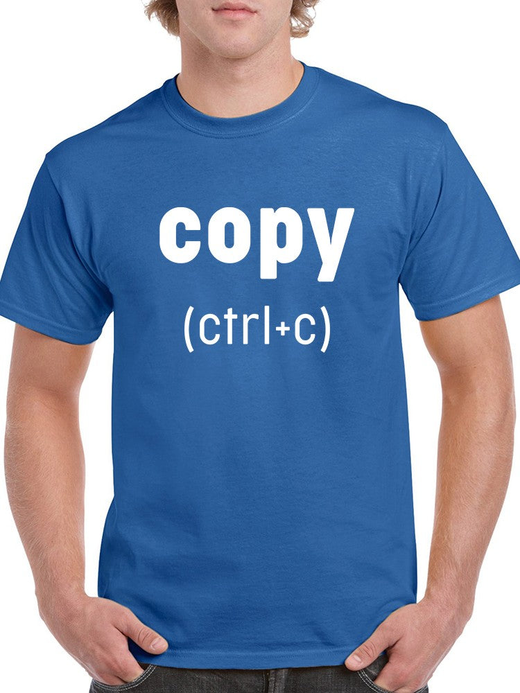 Copy (ctrl + C) Men's T-Shirt