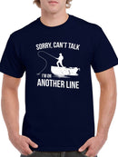I'm On Another Line Men's T-shirt