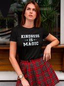 Kindness Is Magic Women's T-shirt
