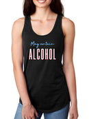 May Contain Alcohol Women's Racerback Tank
