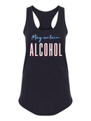 May Contain Alcohol Women's Racerback Tank