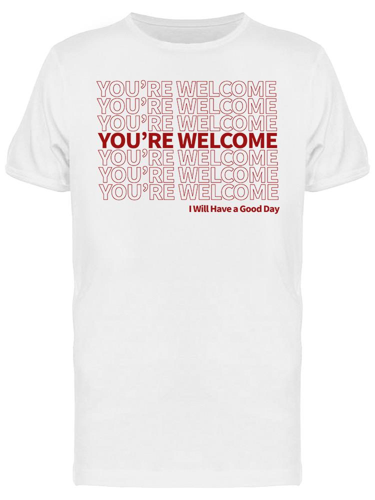 You're Welcome Plastic Bag  Men's T-Shirt