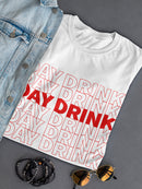 Day Drink Plastic Bag Design Women's T-Shirt