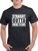 Straigh Outta Fucks To Give Premium Men's T-Shirt