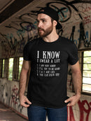I Know I Swear A Lot Funny  Men's T-Shirt