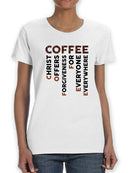 Coffee Christ Offers Forgiveness Women's T-Shirt