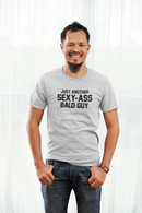 Just Another Sexy Bald Guy Men's T-Shirt