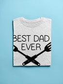 Best Dad Ever. Men's T-shirt