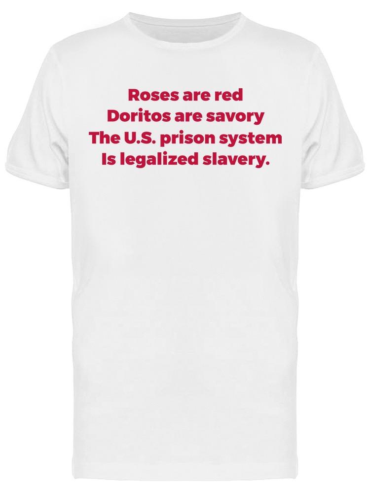 Prison Quote Men's T-shirt