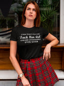 Funny Quote Of A Wise Woman Women's T-shirt