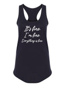 Everything Is Fine Women's Racerback Tank