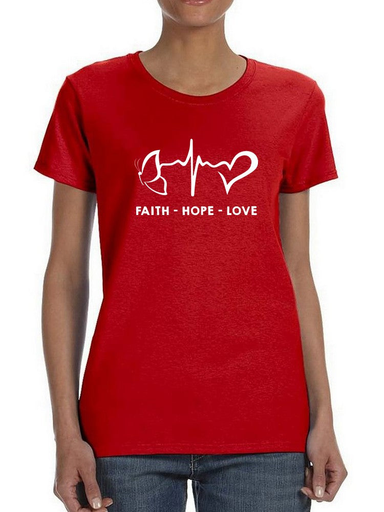 Faith Hope Love Design Women's T-shirt
