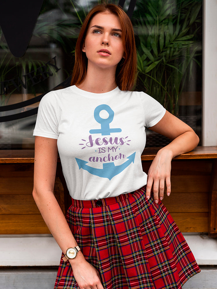 Jesus Is My Anchor Women's T-shirt
