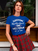 Surviving Motherhood Women's T-shirt