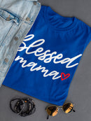 Blessed Mama Women's T-shirt