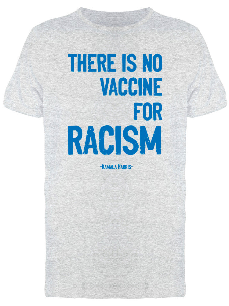 No Vaccine For Racism Men's T-shirt