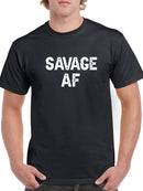 Savage Af Men's T-shirt