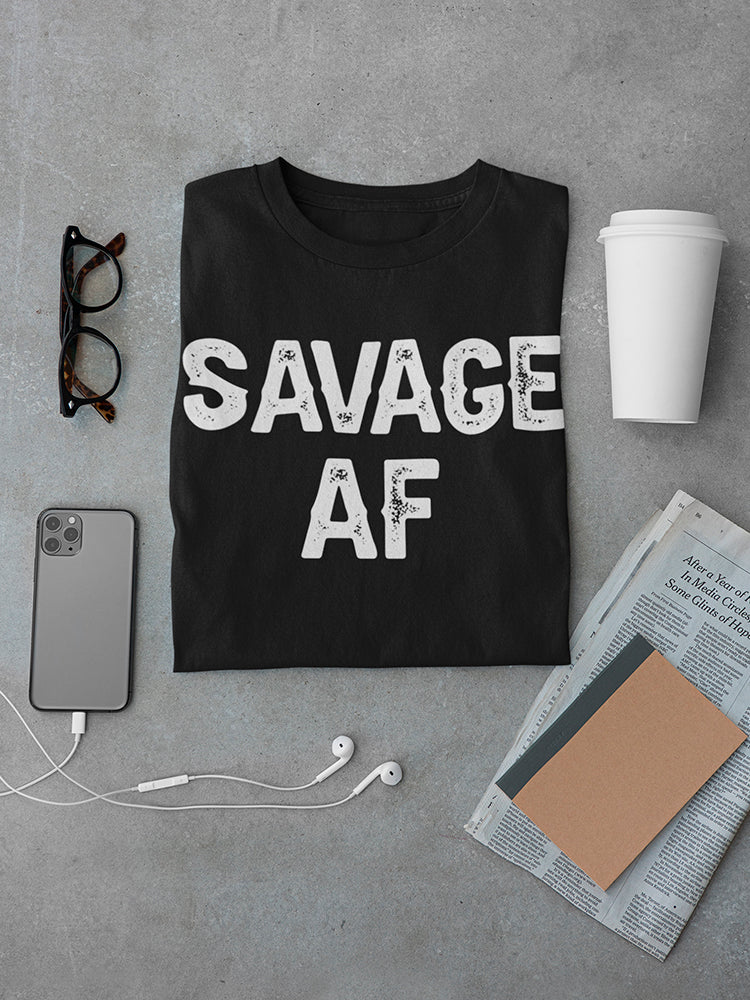 Savage Af Men's T-shirt