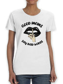 Good Moms Say Bad Words Women's T-shirt