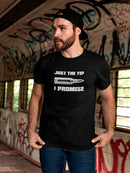 Just The Tip I Promise Men's T-shirt