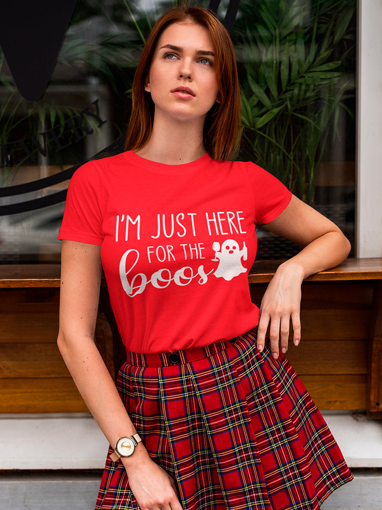 Here For The Boos Women's T-shirt