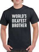World's Okayest Brother Design Men's T-shirt
