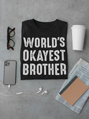 World's Okayest Brother Design Men's T-shirt
