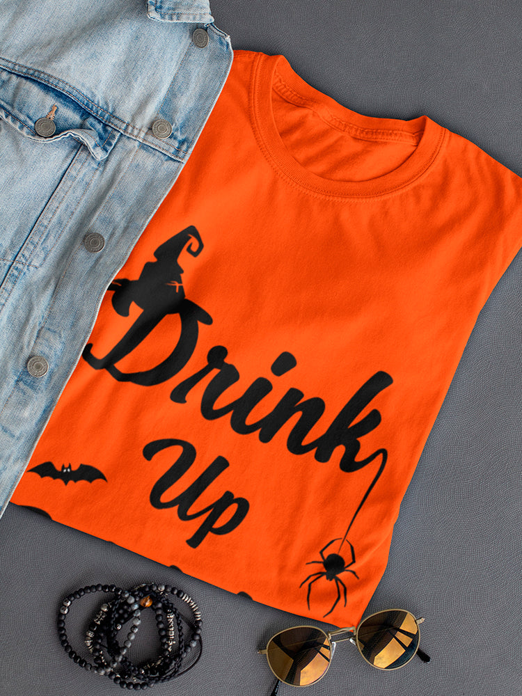 Drink Up Witches Graphic Shaped Tee Women's -GoatDeals Designs