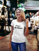 Daddy's Little Monster Women's Shaped T-shirt