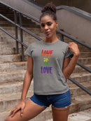 Love Is Love. Women's Shaped T-shirt