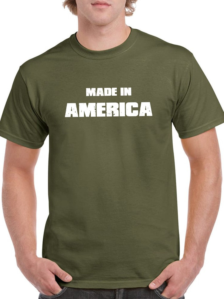 Made In America! Men's T-shirt
