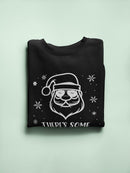 There's Some Ho Ho Ho's Women's Sweatshirt