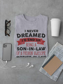 Son In Law Of A Mother In Law Men's T-shirt
