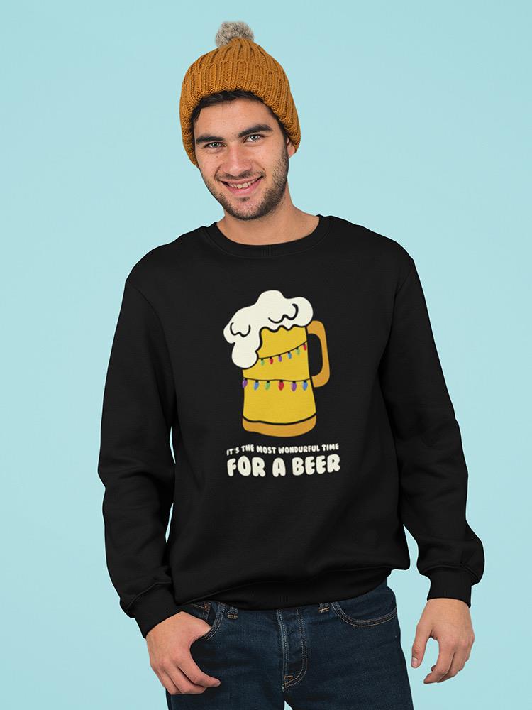 Holiday Beer Quote Men's Sweatshirt