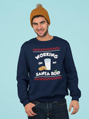 Working On My Santa Bod Men's Sweatshirt