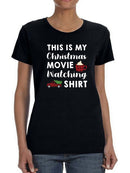Christmas Movie Watching Shirt Women's Shaped T-shirt