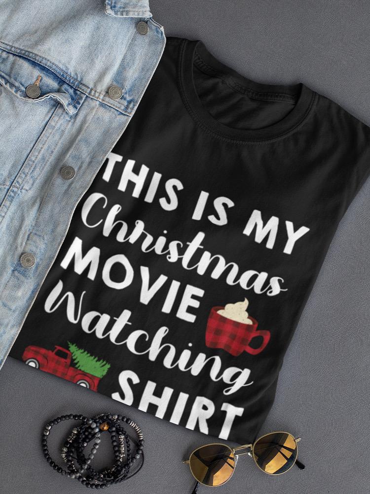 Christmas Movie Watching Shirt Women's Shaped T-shirt