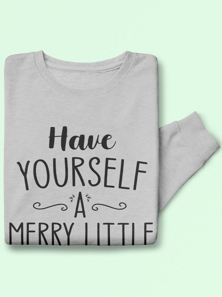 A Merry Little Christmas Design Women's Sweatshirt