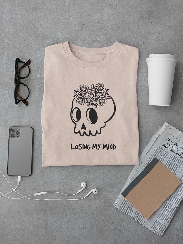 Losing My Mind, Skull Men's T-shirt