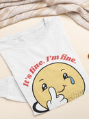 It's Fine. I'm Fine. Men's Apparel
