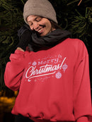 Merry Christmas! Women's Sweatshirt