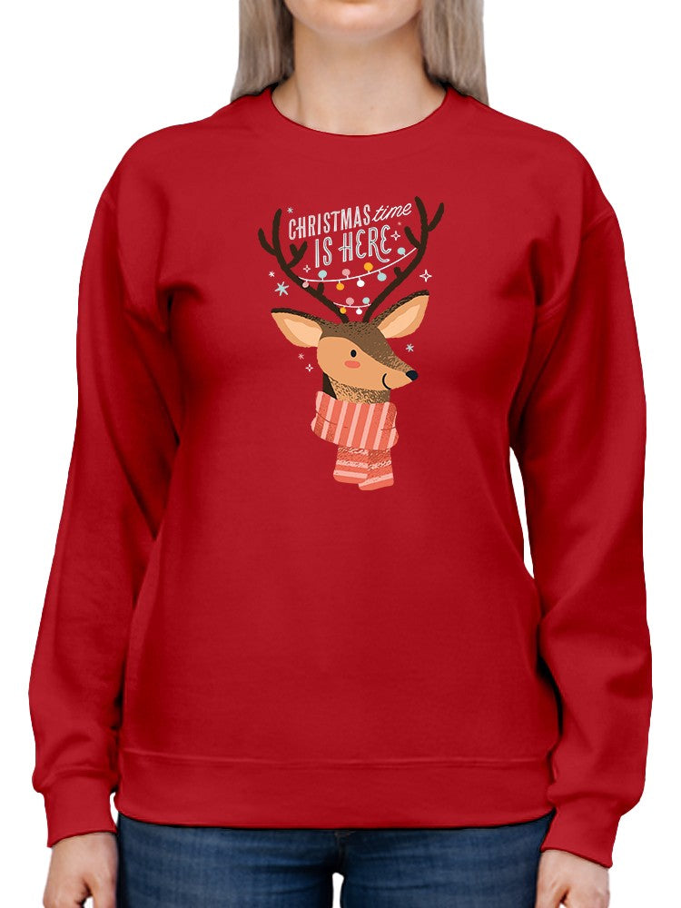 Christmas Time Is Here! Women's Sweatshirt