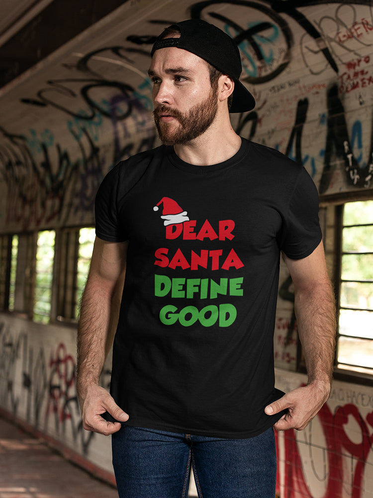 Define Good Santa Men's T-shirt