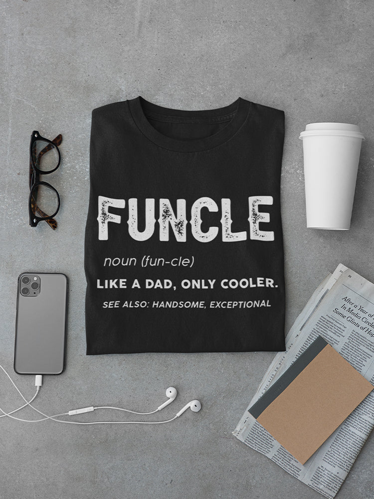 Cool Funcle Men's T-shirt