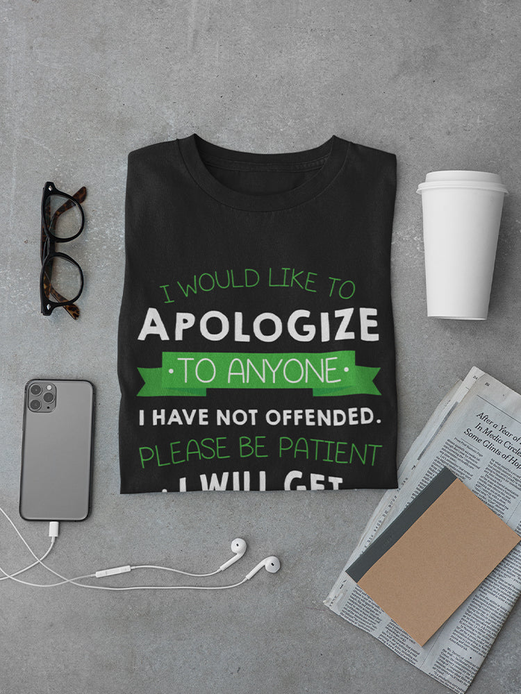 Funny Offended Quote Men's T-shirt