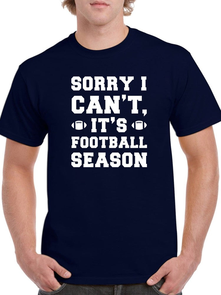 Cant Its Football Season Men's T-shirt