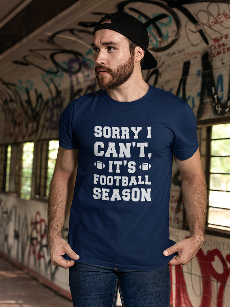 Cant Its Football Season Men's T-shirt