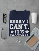 Cant Its Football Season Men's T-shirt