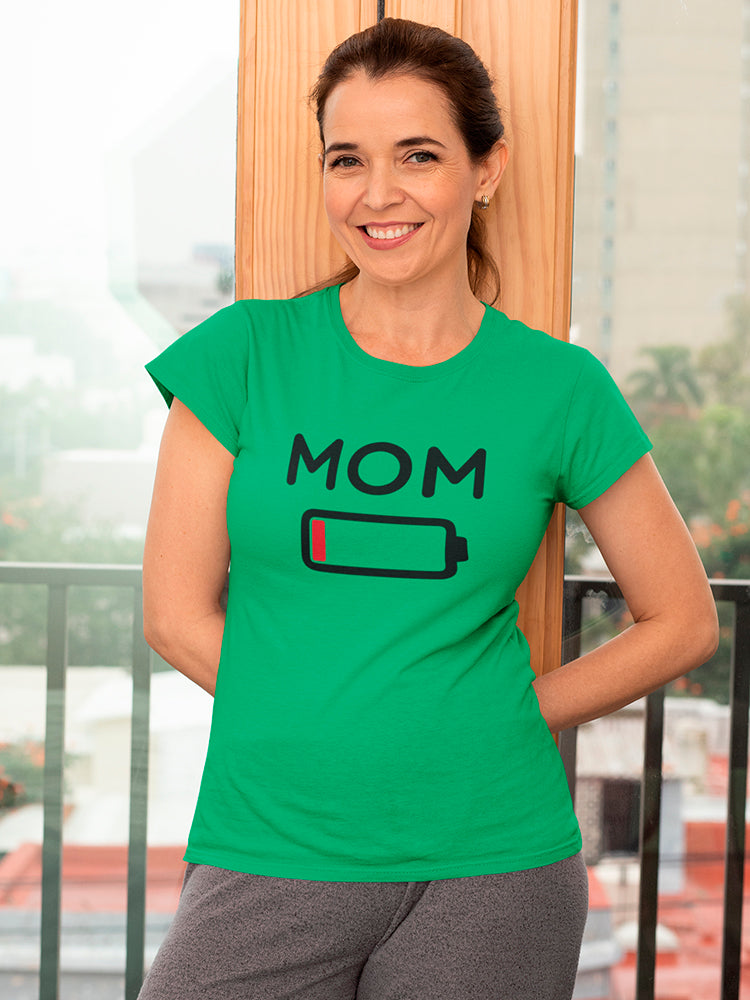Low Battery Mom Women's Shaped T-shirt